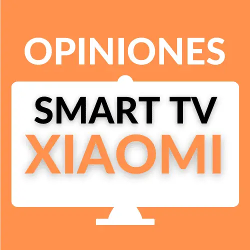 Opiniones TV Xiaomi