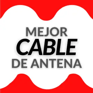 Mejor cable de antena